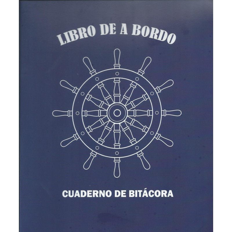 LIBRO DE A BORDO- CUARDERNO DE BITACORA